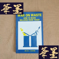 正版旧书WAR ON WASTE:How To Make Millions from Trash 浪费战争:如何从垃圾中