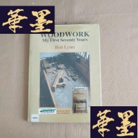 正版旧书WOODWORK My First Seventy YearsJ-M-S-D