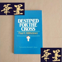 正版旧书DESTINED FOR THE CROSS(英文原版)J-M-S-D