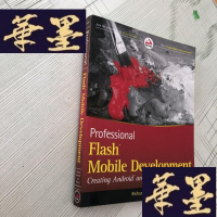 正版旧书Professional Flash Mobile Development 专业闪存手机开发J-M-S-D