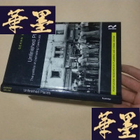 正版旧书Unfinished Places the politice of (re)making Cairo's old
