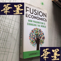 正版旧书Fusion Economics: How Pragmatism Is Changing the World 融