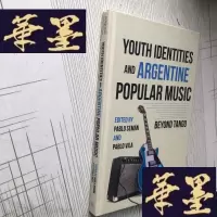正版旧书Youth Identities and Argentine Popular 青年身份与阿根廷流行J-M-S-D