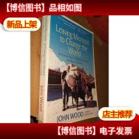 Leaving Microsoft to Change the World[离开微软改变世界:一个