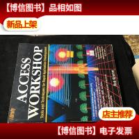 ACCESS WORKSHOP Tools and techniques for rapid application d