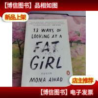 13 WAYS OF LOOKING AT A FAT GI