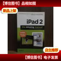 IPad 2: The Missing Manual