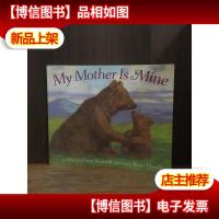 My Mother Is Mine