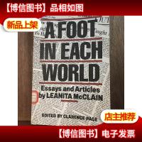 A Foot In Each World: Essays And Articles