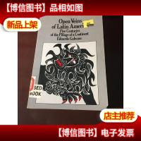 Open Veins Of Latin America: Five Centuries Of The Pillage O