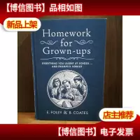 Homework For Grown-Ups: Everything You Learnt At School...An