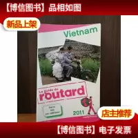 Guide du Routard Vietnam 2011[法文原版]