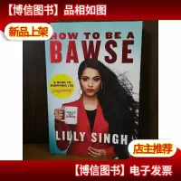 How To Be A Bawse: A Guide To Conquering Life