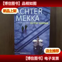 Achter Mekka [荷兰语原版]