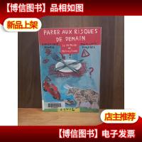 Parer Aux Risques De Demain : Le Principe De Précaution[法