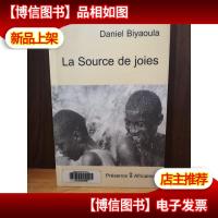 La Source De Joies [法文原版]