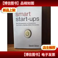 Smart Start-Ups How Entrepreneurs And Corporations Can Profi