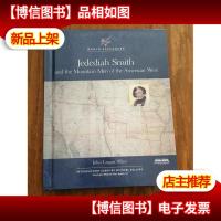 Jedediah Smith and the Mountain Men of the American West