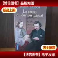 Le Secret Du Docteur Lescat[法文原版]