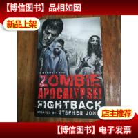 The Mammoth Book of Zombie Apocalypse! Fightback