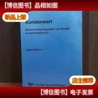 KUNDENWERT WERTORIENTIERTE AKQUISITION VON KUNDEN IM AUTOMOB