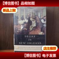 Degas In New Orleans: Encounters in the Creole World of Kate