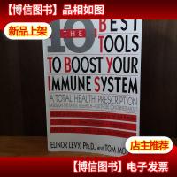 The Ten Best Tools to Boost Your Immune System