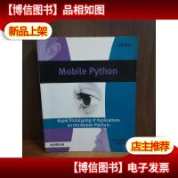 Mobile Python: Rapid prototyping of applications on the mobi