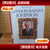 Lyndon Baines Johnson (Profiles of the Presidents)