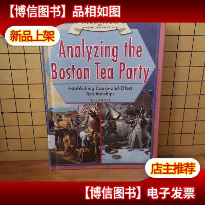 Analyzing the Boston Tea Party : Establishing Cause-and-Effe