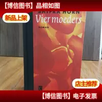 Vier moeders [荷兰语原版]