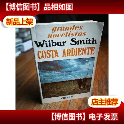 Costa Ardiente (Spanish Edition)(西班牙语版)