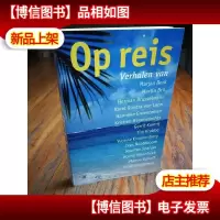 OP REIS (荷兰语原版)