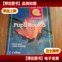 Focus on Literacy Pupil Textbook (Bk.5) 关注识字学生教科书(B