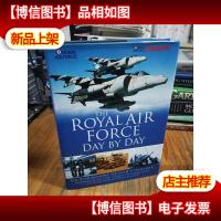 The Royal Air Force Day by Day[大量 插图]