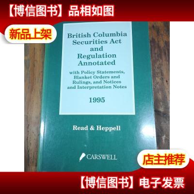 BRITISH COLUMBIA SECURITIES ACT AND REGULATION ANNOTATED 199