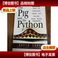 Pig and the Python: How to Prosper From The Aging Baby Boom