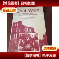 CIVIL WARS: WOMEN AND THE CRISIS OF SOUTHERN NATIONALISM (Wo