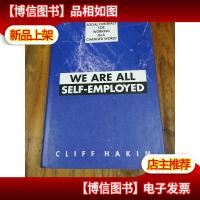 We Are All Self Employed[布面精装16开好品]