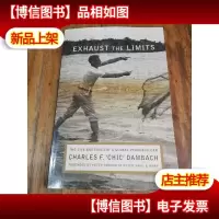 Exhaust the Limits: The Life and Times of a Global Peacebuil