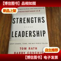 Strengths Based Leadership: Great Leaders, Teams, and Why Pe