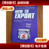 How to Export: Everything You Need to Know to Get Started (E