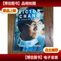 Victor Chang: A tribute to my father (Victor Chang:向我父