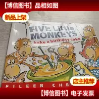 Five Little Monkeys Bake a Birthday Cake 五只小猴子烤生日蛋