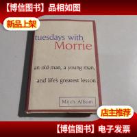Tuesdays with Morrie An Old Man, A Young Man an
