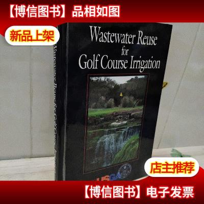 Wastewater Reuse for Golf Course Irrigation-高尔夫球场灌溉废