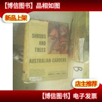 SHRUBS AND TREES FOR AUSTRALIAN GARDENS/澳大利亚园林用灌木和