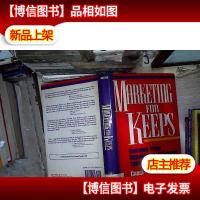 Marketing for Keeps:持续营销: