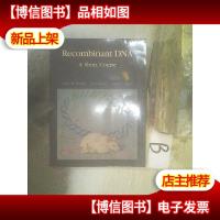Re*binant DNA: A Short Course /基因重组