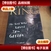 The Girl Who Loved Tom Gordon:A Novel(精装)
